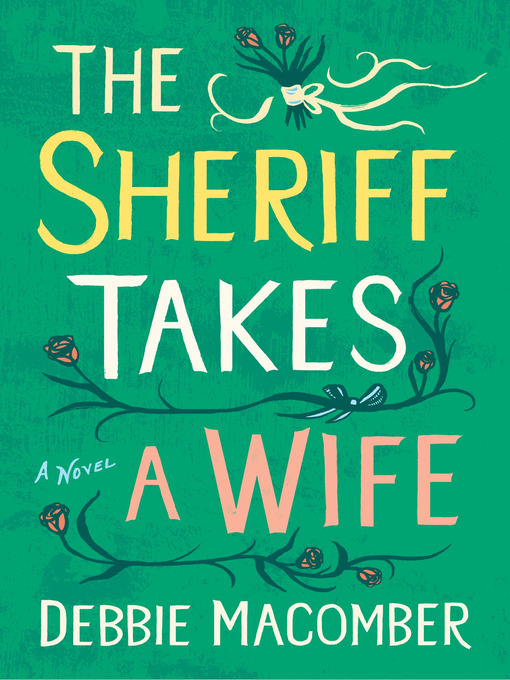 Title details for The Sheriff Takes a Wife by Debbie Macomber - Wait list
